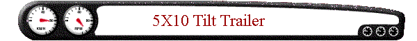 5X10 Tilt Trailer